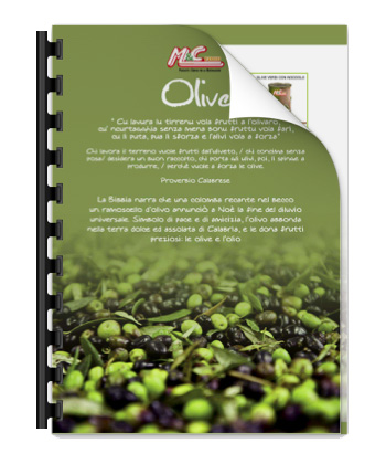 Olive Nere, Verdi, Condite, Denocciolate...